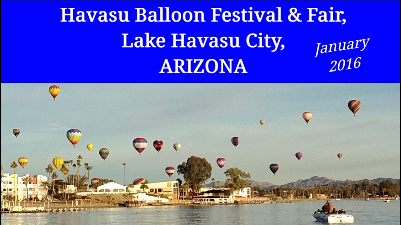 Arizona Lake Havasu City Balloon Festival & Fair 2016 (off-site and on-site)