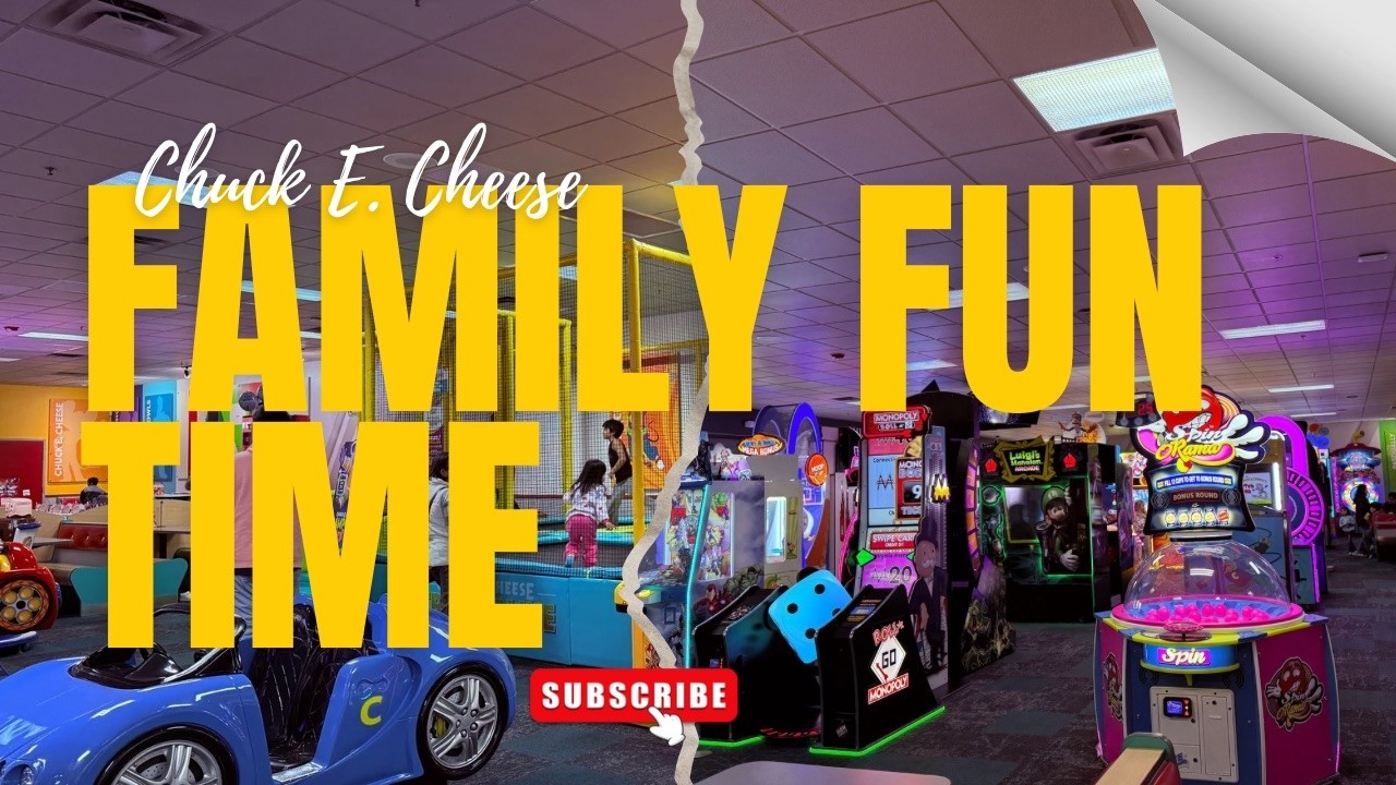 Family Fun Indoor Playground | Chuck E. Cheese Experience | Arcade Fun