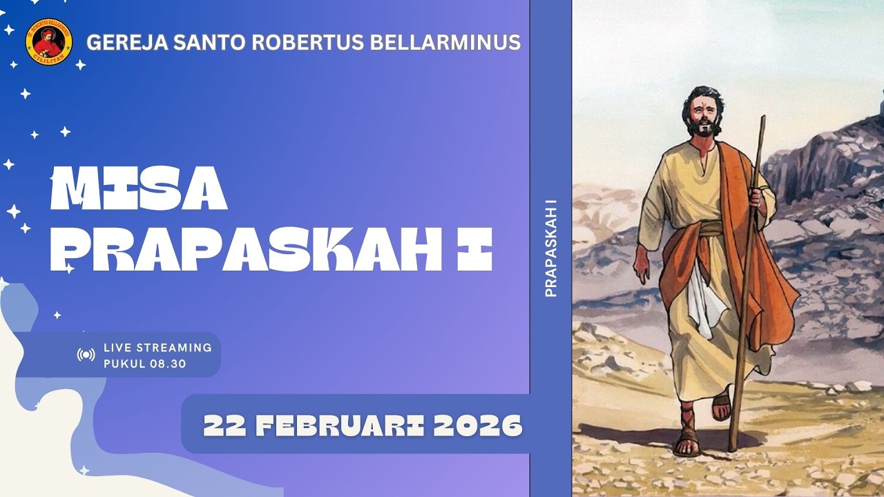 MISA MINGGU SORE PRAPASKAH I | 22 FEBRUARI 2026 | PUKUL 17.30