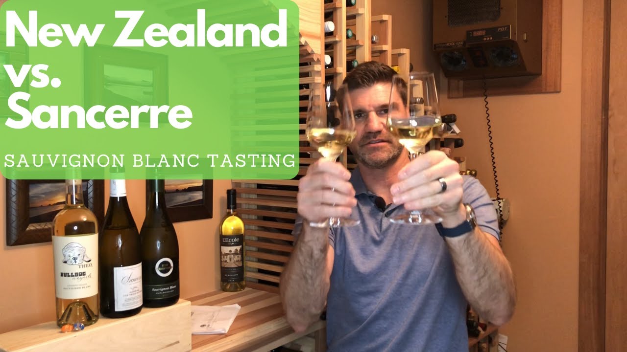 Tasting Sauvignon Blanc: New Zealand vs Sancerre. Wine #41 of 52