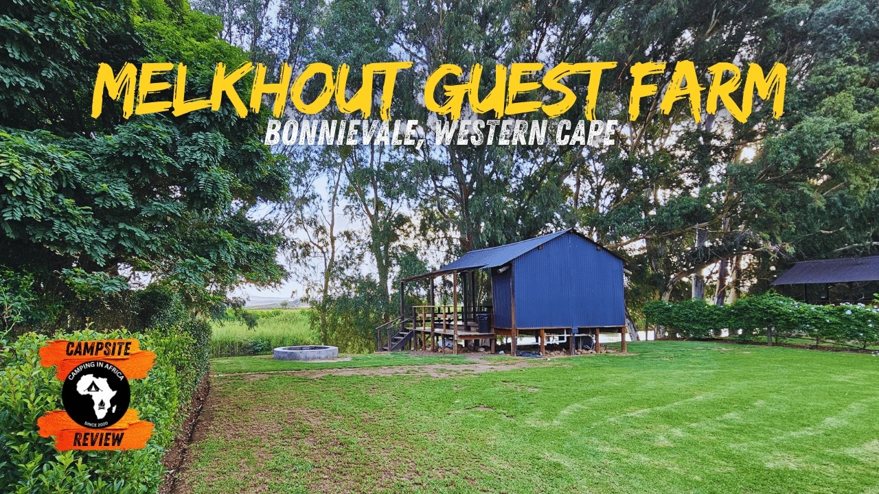 Гостевой дом Melkhout, Боннивейл, Западный Кейп | Обзор кемпинга