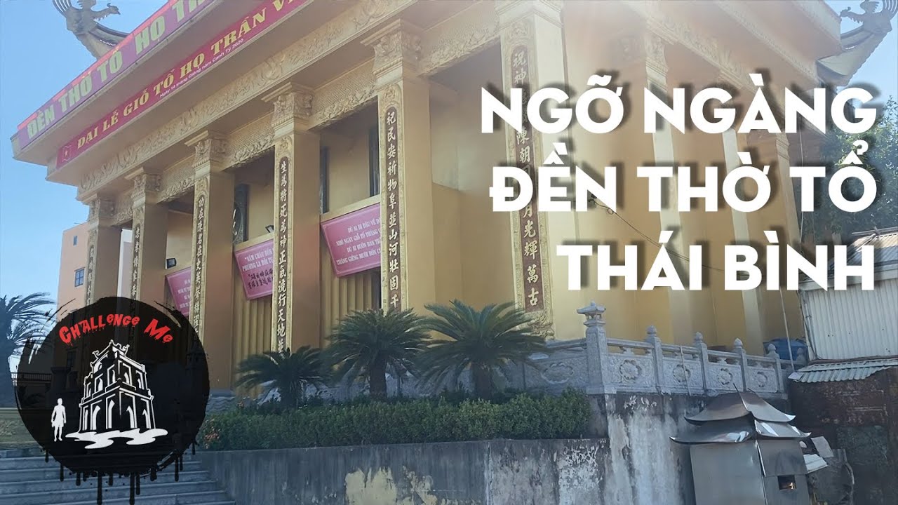 Ai cũng Ngỡ ngàng Đền thờ Tổ họ Trần ở Hưng Hà - Thái Bình
