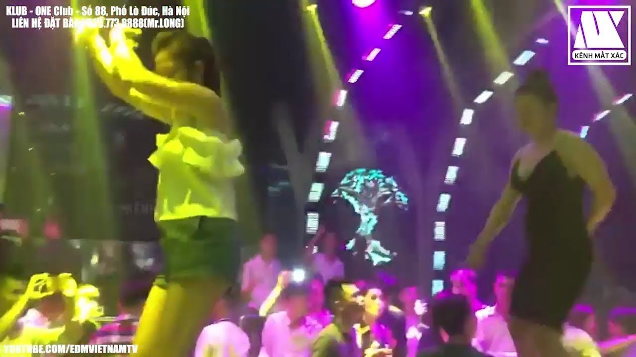 Nonstop 2019 (ĐỘC) - CẮN KẸO HÍT KE - Klub One 88 Lò Đúc Hà Nội - Kênh Mất Xác