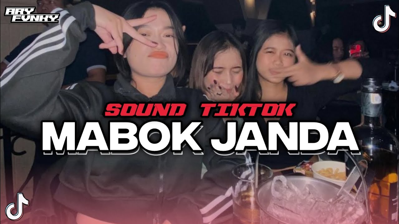 DJ MABOK JANDA BOOTLEG REMIX VIRAL TIKTOK [Ary Fvnky REMIX]