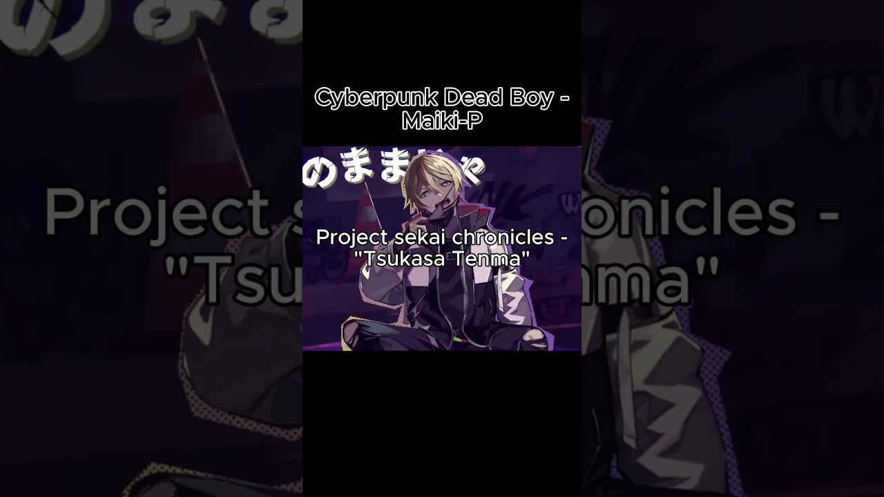 Project sekai chronicles - Tsukasa Tenma #projectsekai #pjsk #tsukasa #fypp #fypage  #fypシ゚viral #hi