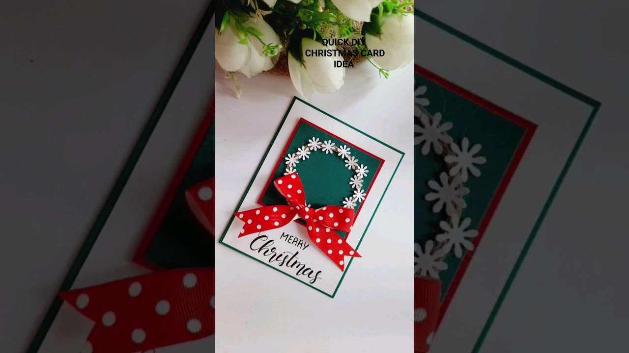 QUICK CHRISTMAS GREETING CARD IDEA #cardmaking #handmadecards #christmasgreetingsvideo #christmas