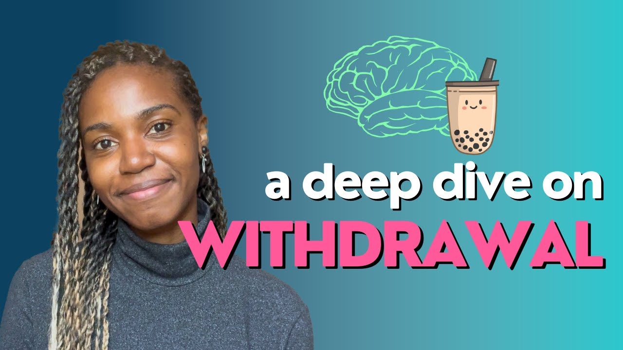 Your Body on Withdrawal
