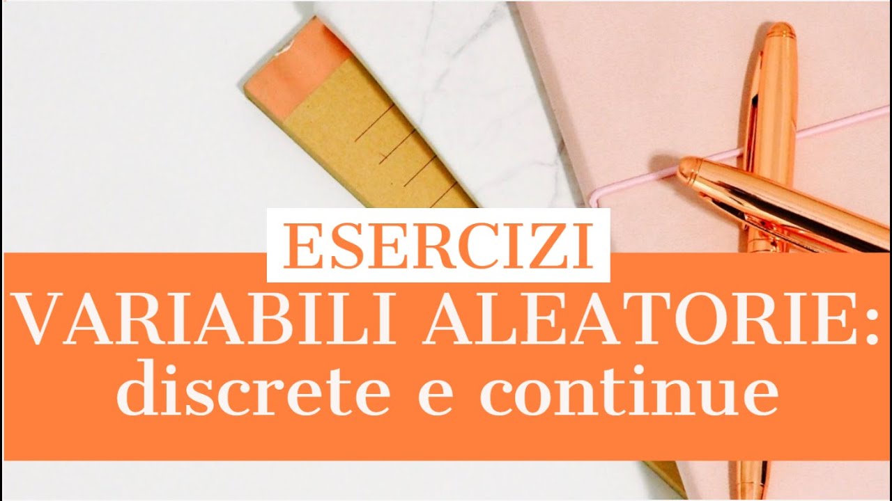 VARIABILI ALEATORIE