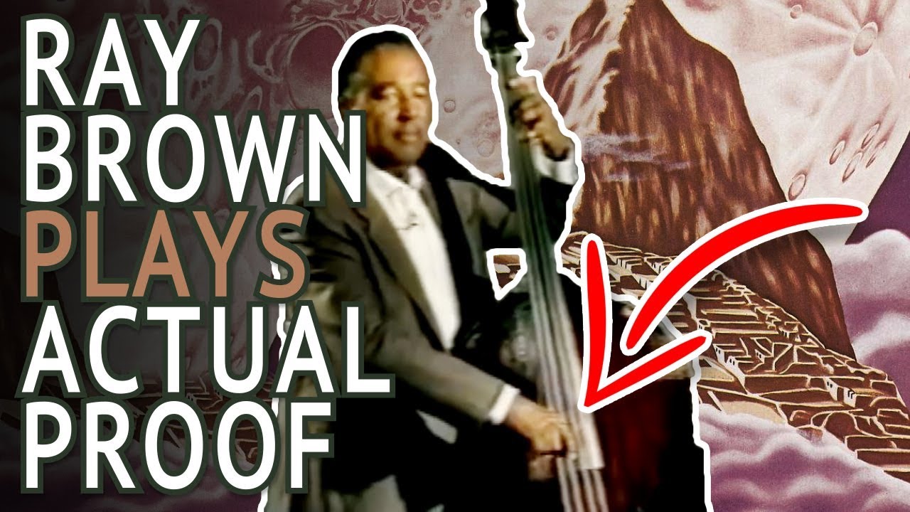Ray Brown plays Actual Proof