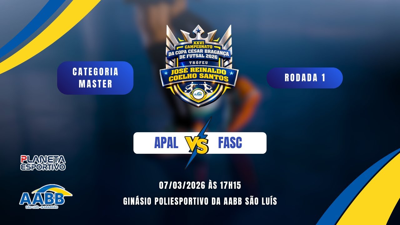 AO VIVO APAL 7x3 FASC | CAMPEONATO MASTER DE FUTSAL DA AABB - 07/03/2026