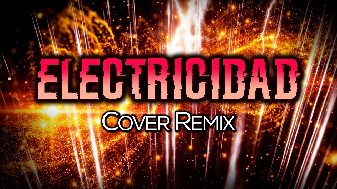 Electricidad - Lucero | Cover Remix