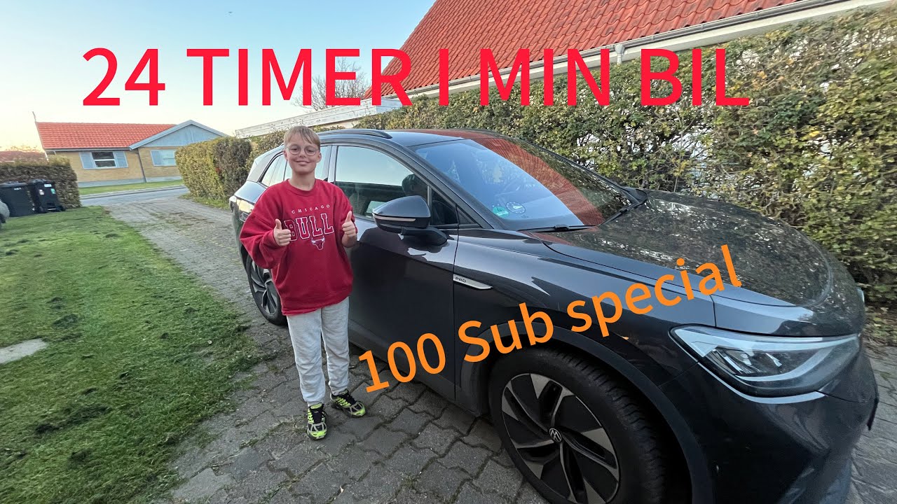 24 timer inde i min bil (100 sub special)