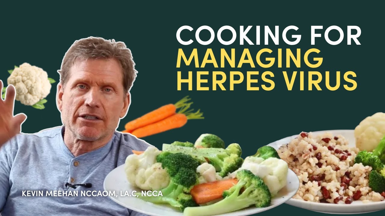 Cooking for Managing Herpes Virus | Series Introduction