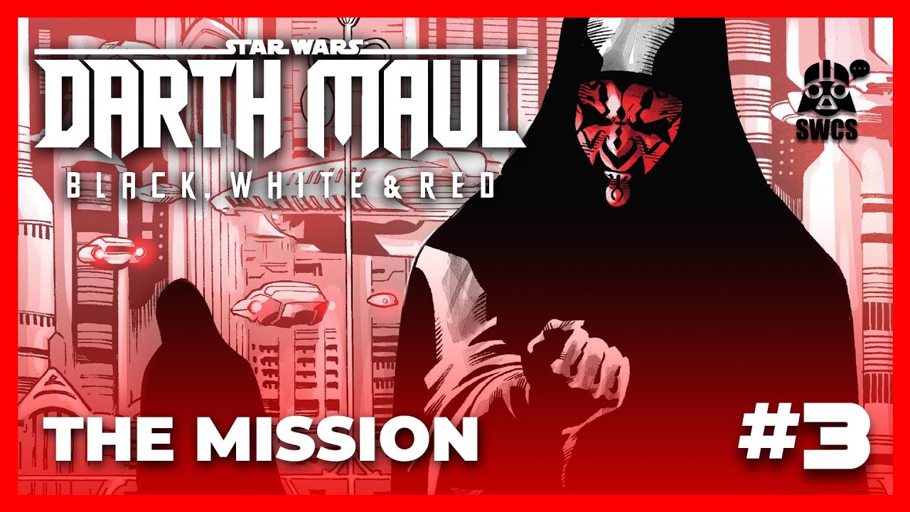 Darth Maul - Black, White & Red #3 | THE MISSION | Star Wars Comics Story | 2024