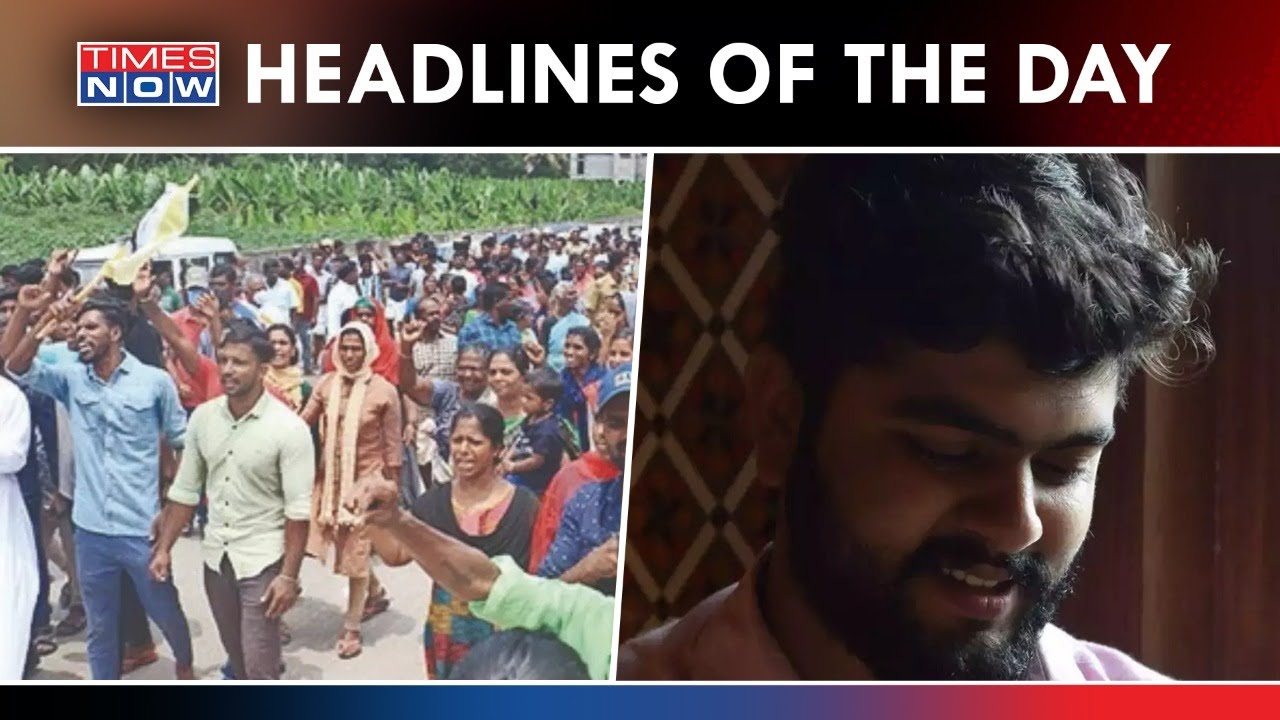 Kerala Port Protests Turn Violent | Aftab To Undergo Second Polygraph Test Today | Top Headlines
