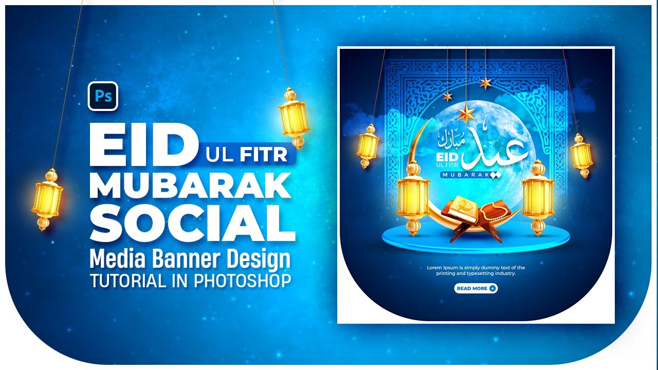 Eid-Ul-Fitr  Social Media Banner Design in Adobe Photoshop Tutorial | Graphic-era