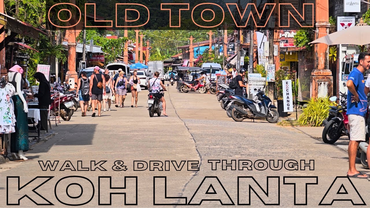 Koh Lanta Old Town Walkthrough 🌴 | Drive Through, Walking Tour & Lunch by the Sea - Krabi Thailand
