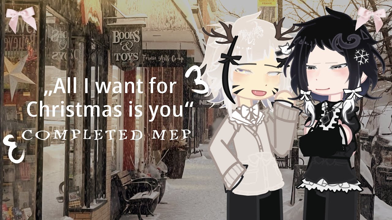 «All I want for Christmas is you!» - COMPLETED MEP - read desc - BSD🎀
