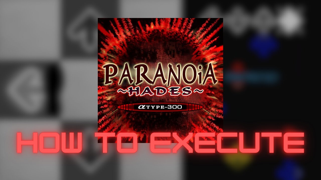【DDR SN2】PARANOiA ~HADES~ DSP Lvl. 15 - How to execute