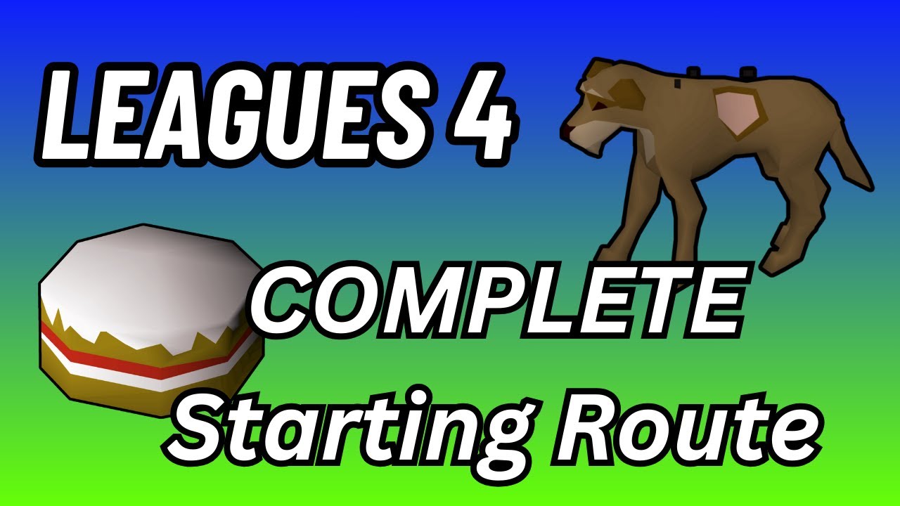 Leagues 4 - Complete Starting Route