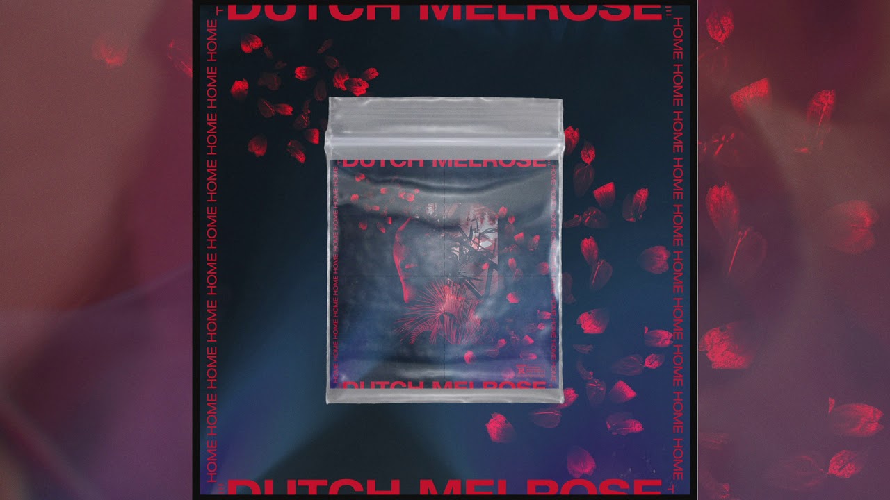 Dutch Melrose - Home (Audio)
