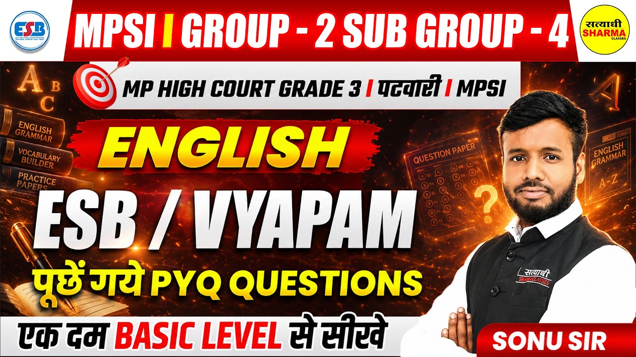 MPSI 2026, GROUP 2 SUB GROUP 4, ESB VYAPAM ENGLISH PYQ QUESTIONS BY SONU SIR