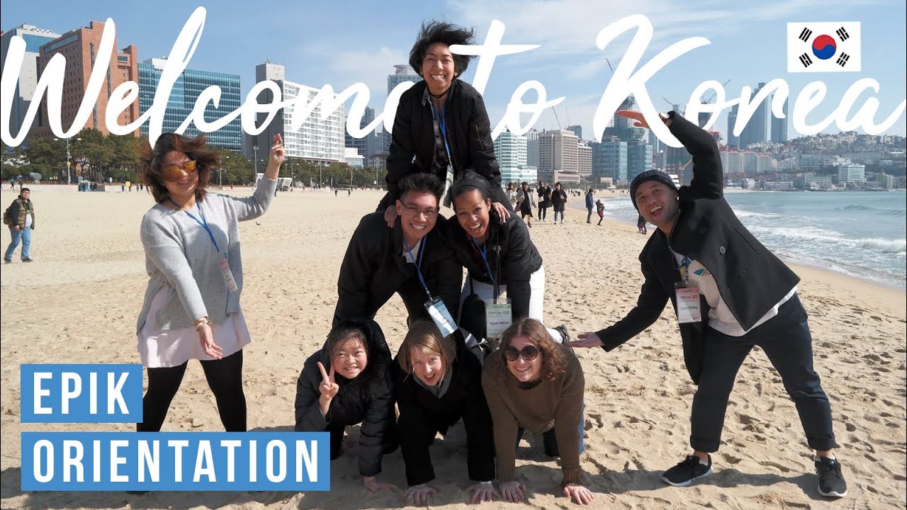 WELCOME TO KOREA // EPIK Orientation Spring 2017