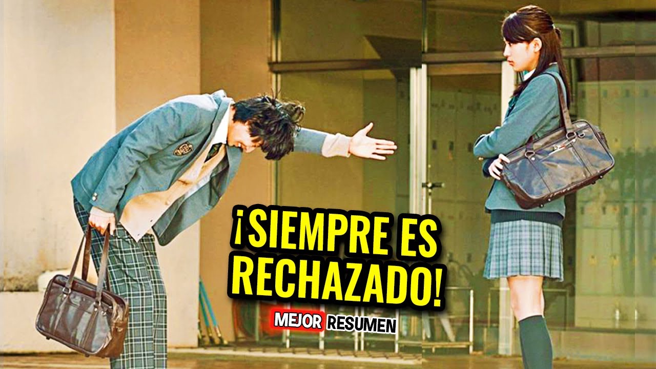 🔥ESTE CHICO ES RECHAZADO POR SU CRUSH HASTA QUE ELLA SE ARREPIENTE | Mejor Resumen