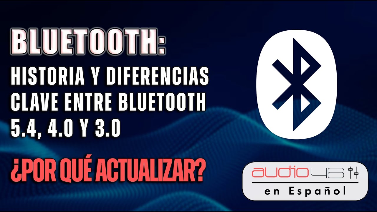 Bluetooth: Historia y Diferencias Clave Entre Bluetooth 5.4, 4.0 y 3.0.