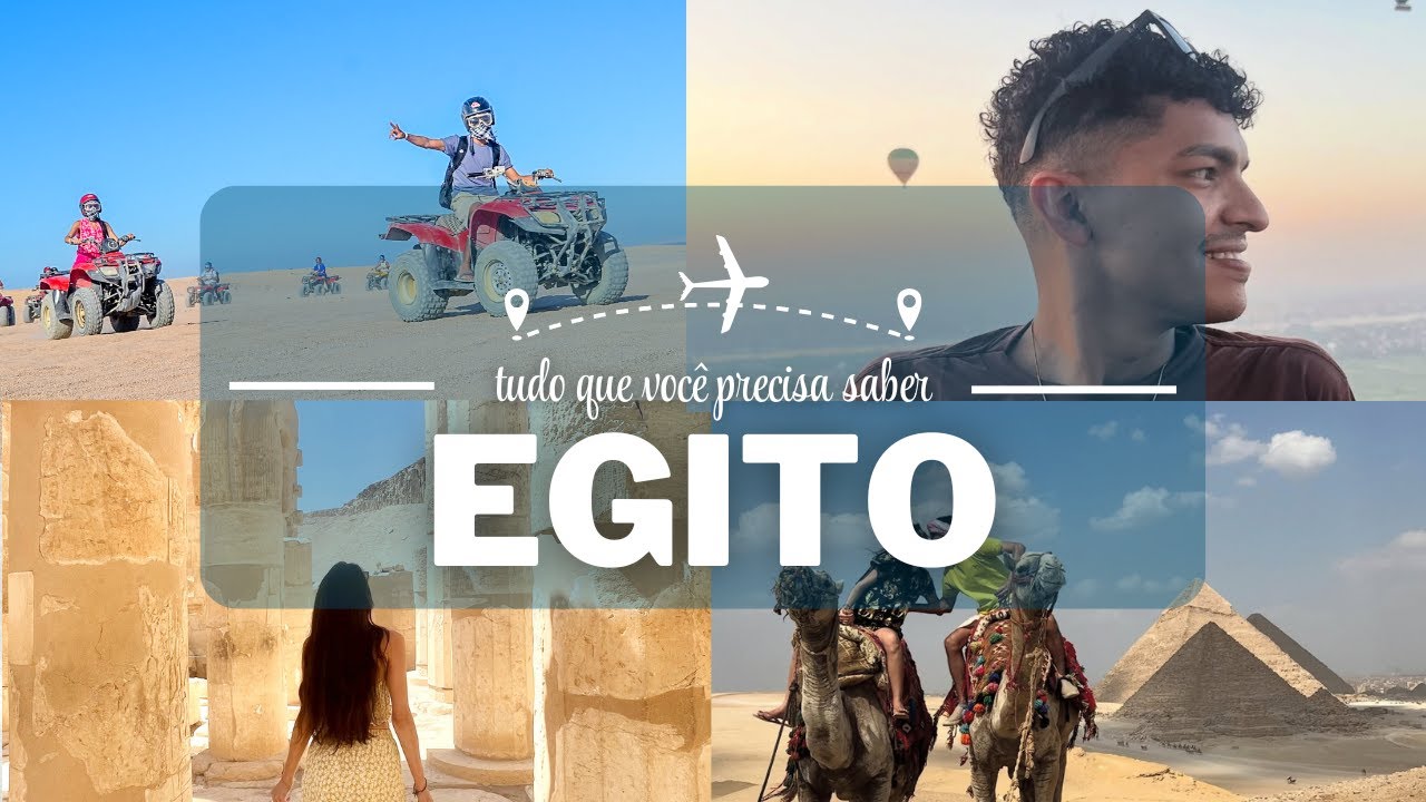 Tudo o que você precisa saber antes de viajar para o Egito 🇪🇬 | Parte 1