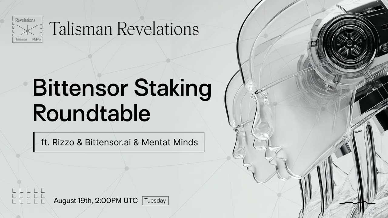 Talisman Revelations: Bittensor Roundtable