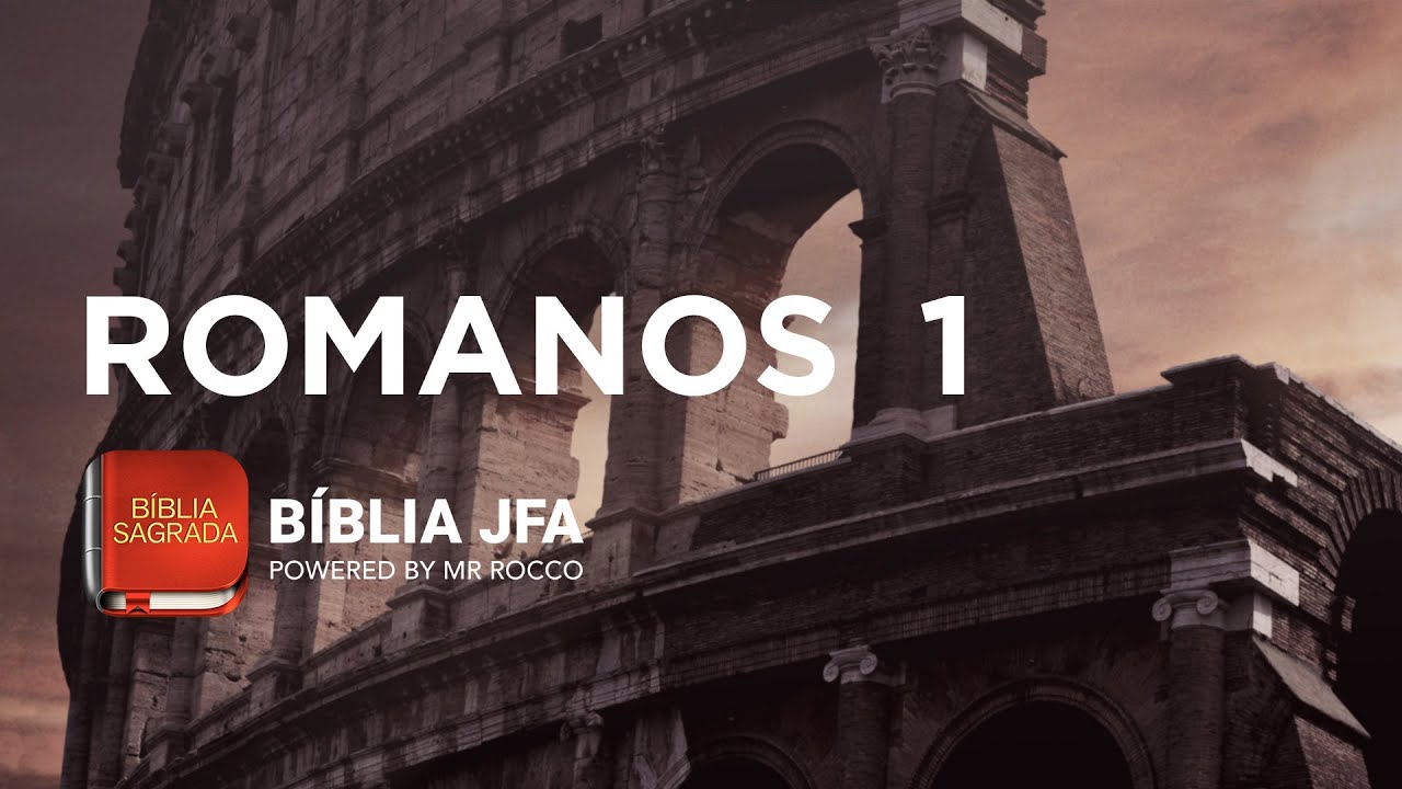 ROMANS 1 - JFA Offline Bible