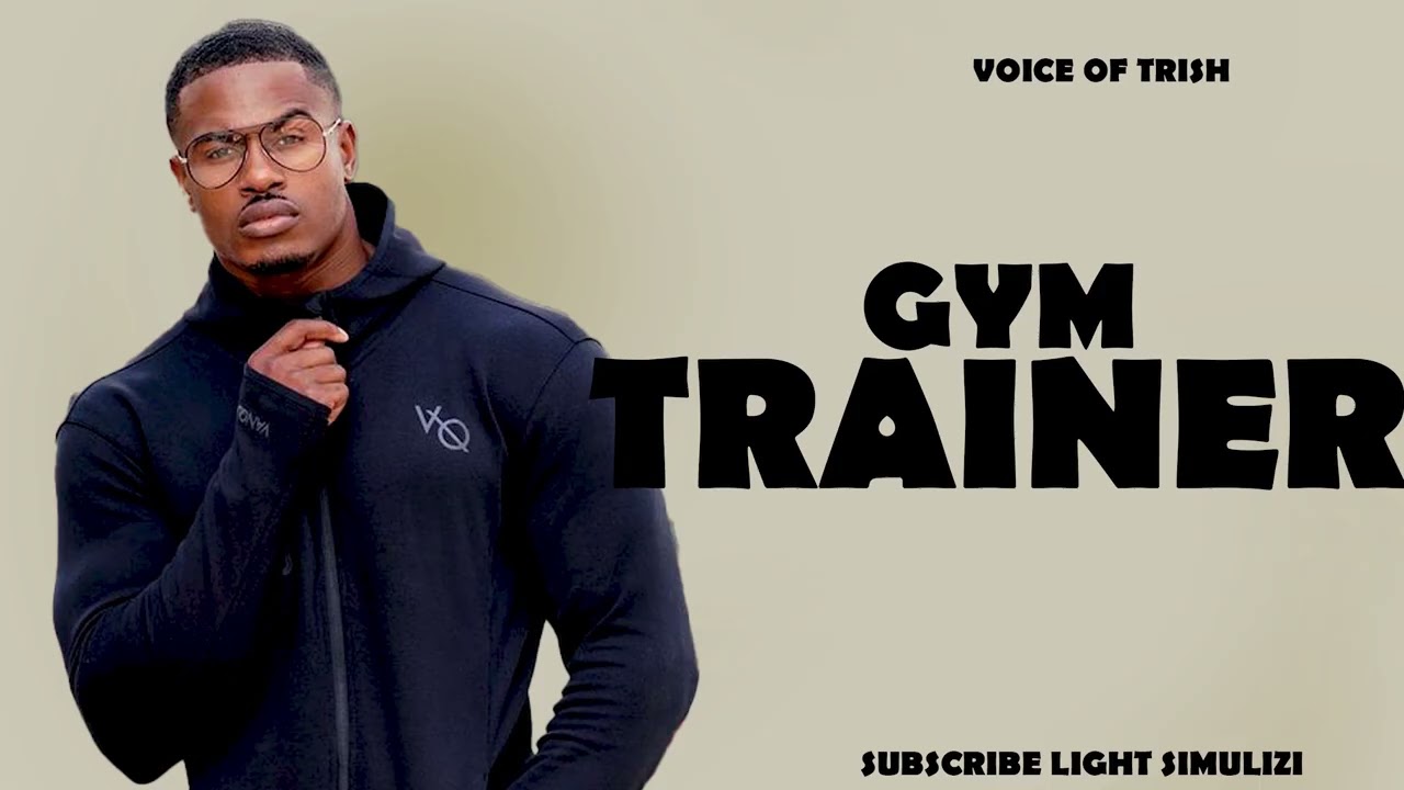 GYM TRAINER 😍💪  Simulizi nzuri ya mapenzi