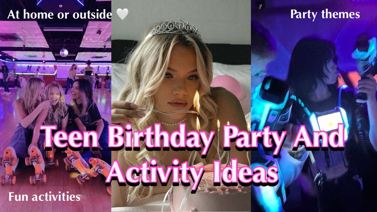 Winter Birthday Party and Activity Ideas for teen girls 2025 🎂 What to do on your birthday