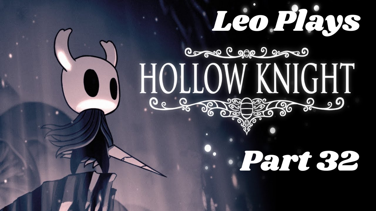 Leo plays Hollow Knight on NSW, The Beast, The Hollow Knight, Ending: Sealed Siblings. Part 32