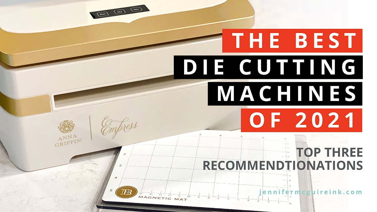 My Favorite Die Cutting Machines of 2021 - for wafer thin dies and embossing folders