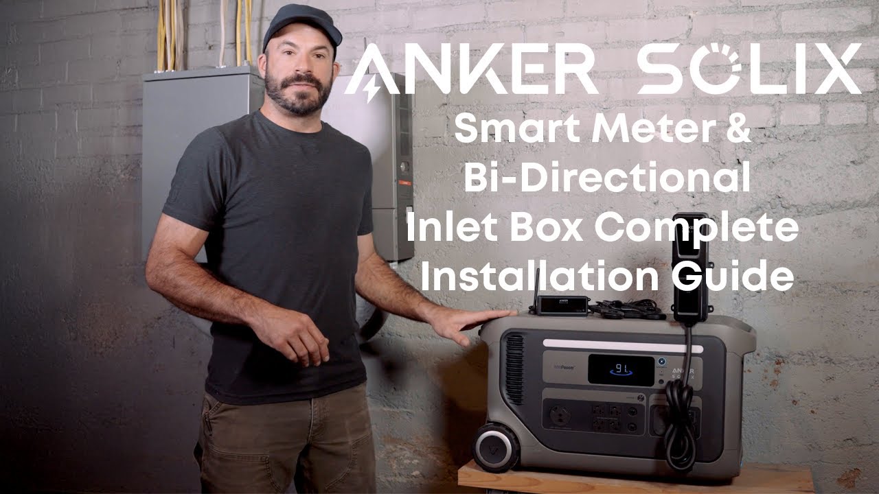How to Install Anker SOLIX F3000 with Bi-Directional Inlet Box & Smart Meter | Step-by-Step Guide