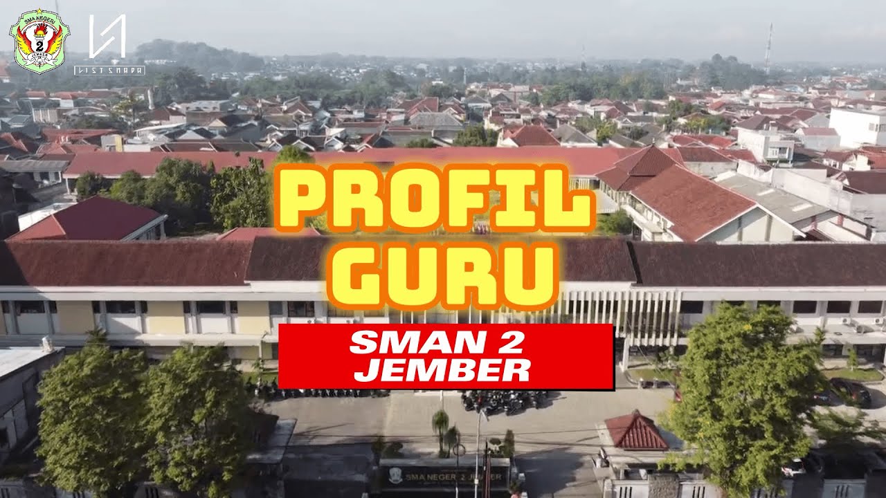 Profil Guru SMAN  2 Jember 2024