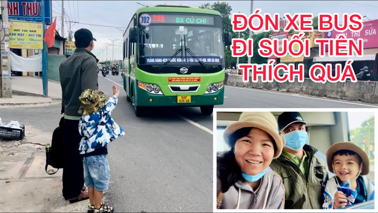 Hành Trình Đăng Đón Xe Bus Đi Khu Du Lịch Suối Tiên Chơi, Đi 3 Chuyến Xe Bus Mới Tới Chỗ