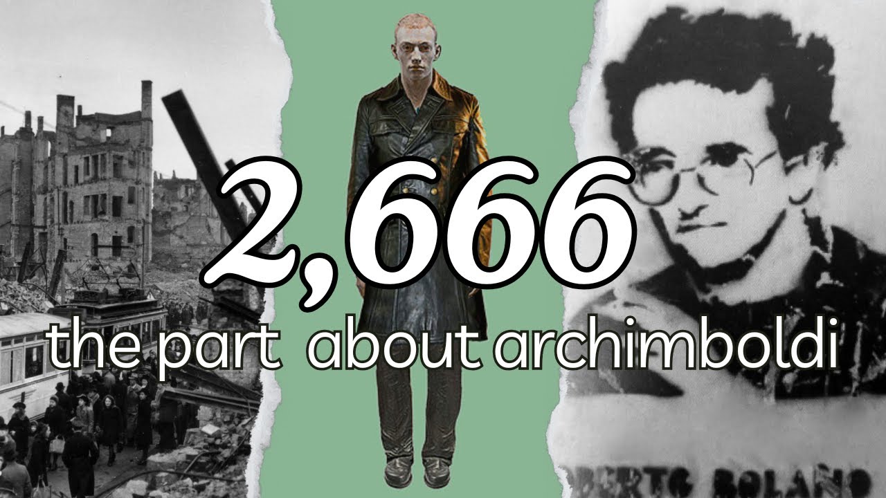 2,666 by Roberto Bolaño - The Part About Archimboldi (BOOK REVIEW)