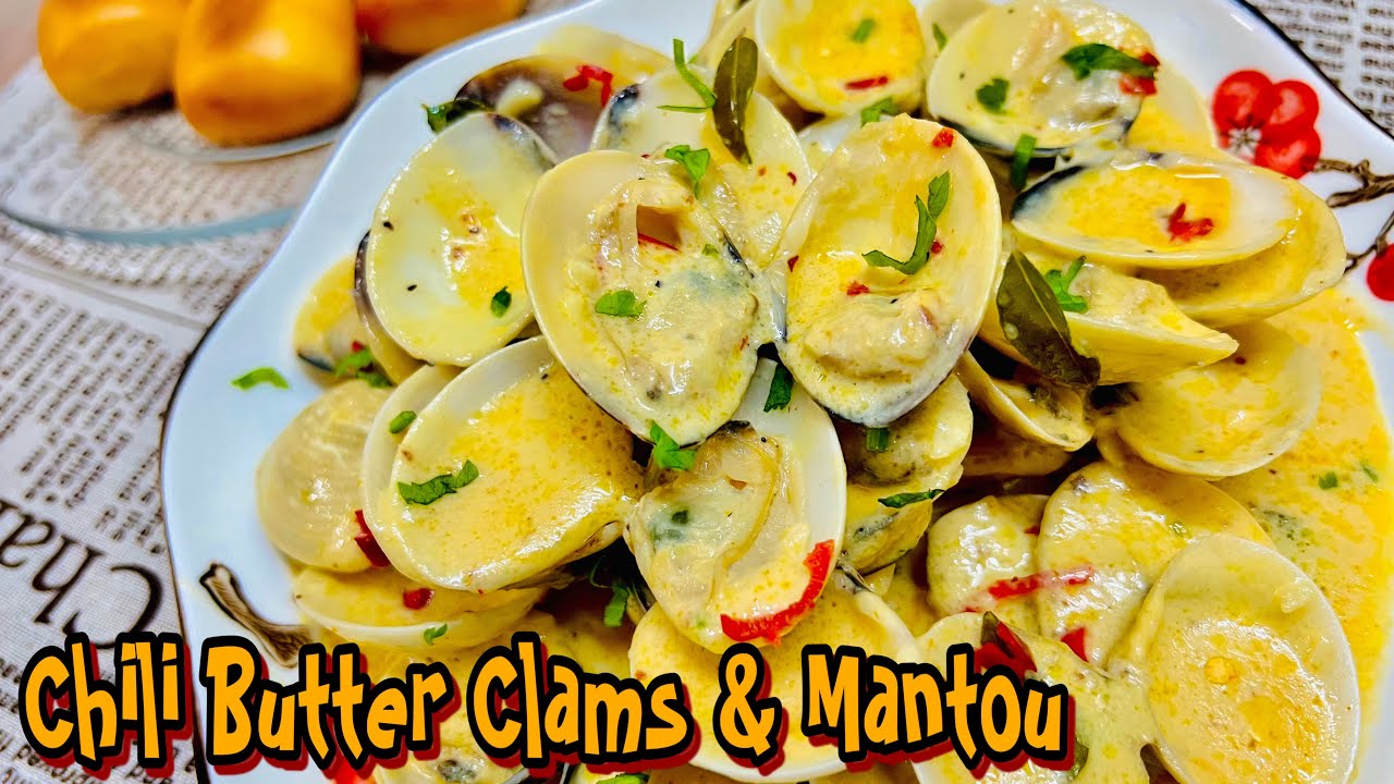 Chili Butter Clams with Mantou ~ Supper yummy