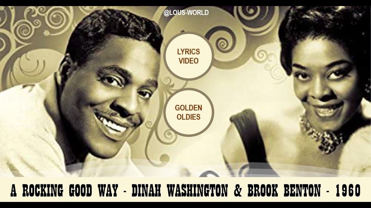 #dinahwashington & Brook Benton - A rocking good way (lyrics) - 1960