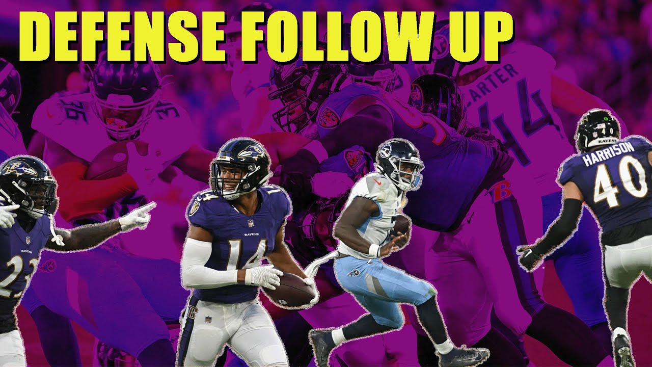 Ravens Defense: Follow Up [23-10 win over Titans]