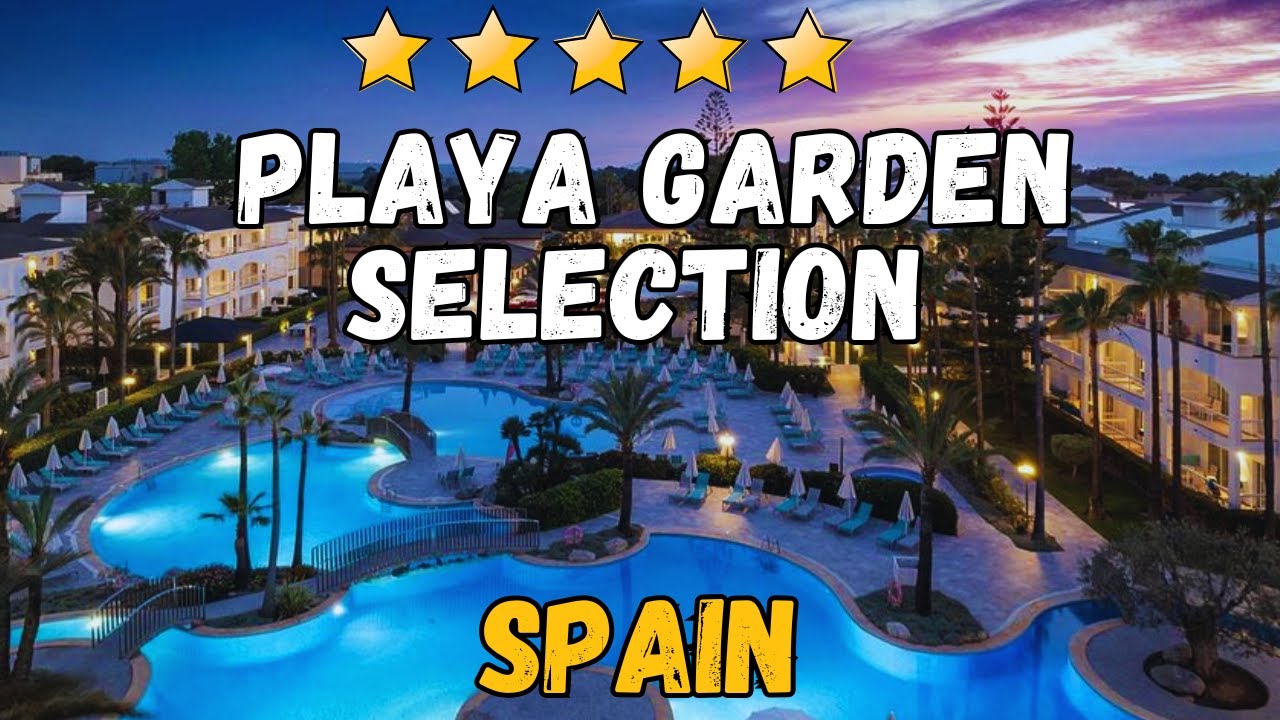 Обзор отеля и спа Playa Garden Selection: жемчужина пляжа на Майорке, Испания