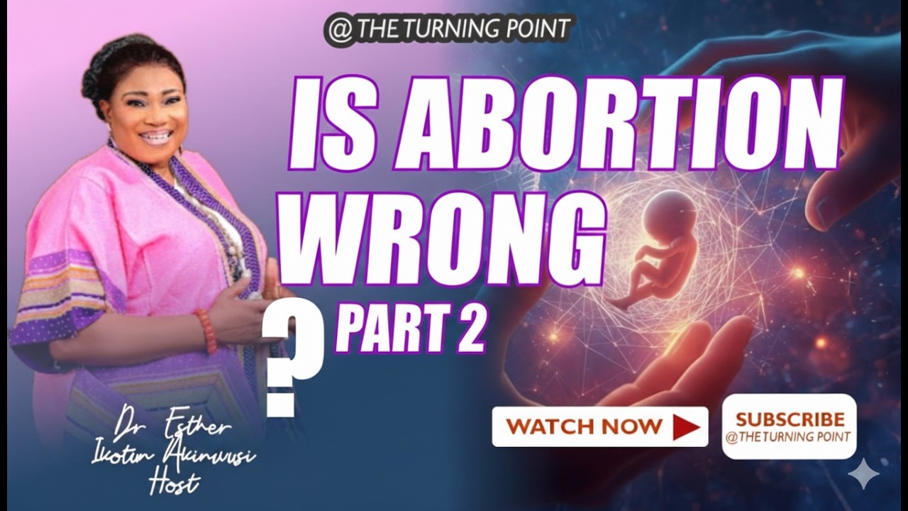 IS ABORTION WRONG  PT2