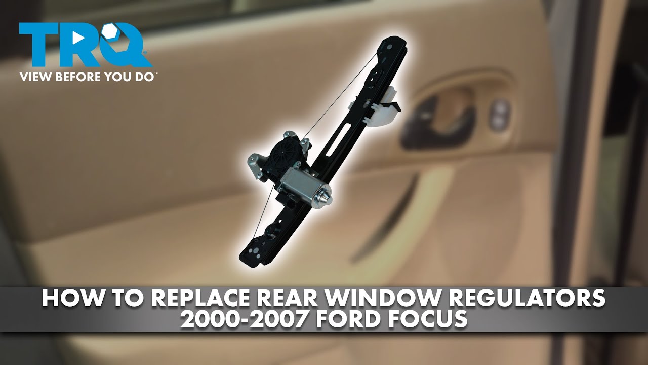 How to Replace Rear Window Regulators 2000-2007 Ford Focus