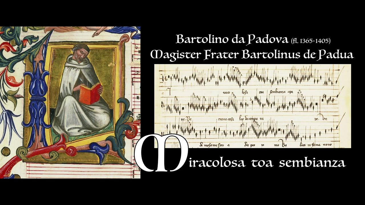 Bartolino da Padova ___ Miracolosa toa sembianza
