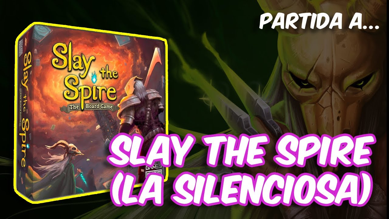 PARTIDA CON LA SILENCIOSA || SLAY THE SPIRE || En Solitario