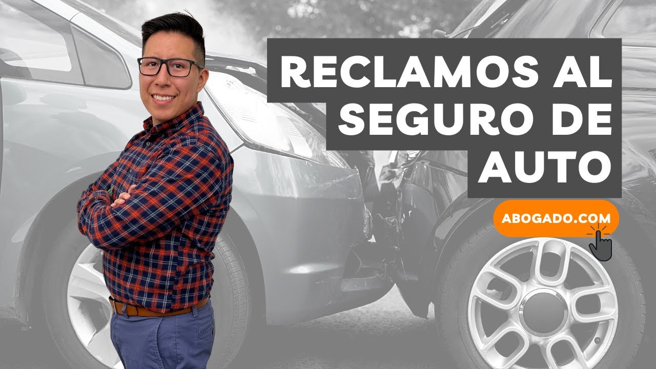 Reclamos al seguro de auto