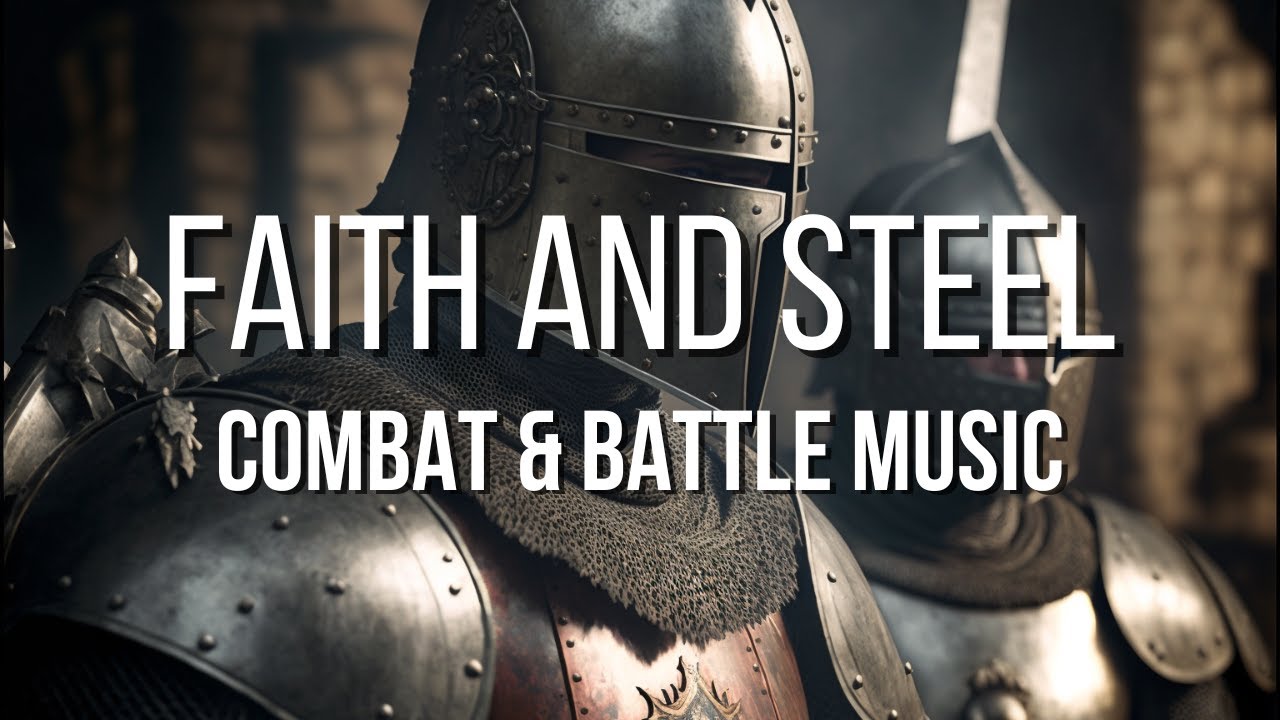 Faith and Steel - RPG/D&D Combat & Battle Music - [1 Hour] - Crusader Music